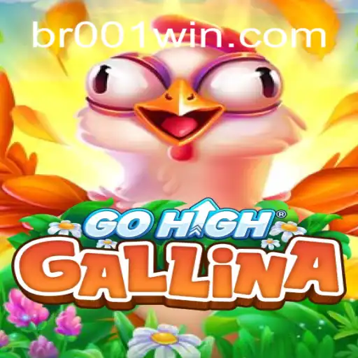 GoHighGallina: Descubra o Jogo Fenômeno com a Palavra-chave 001win